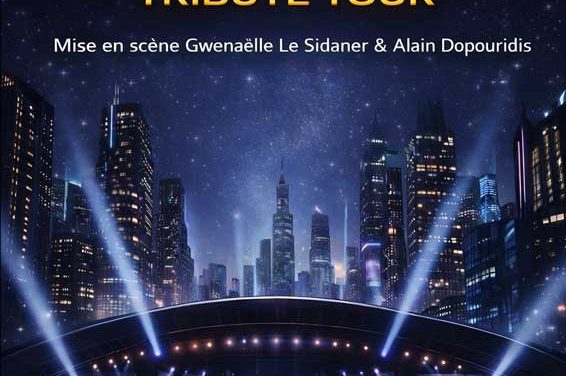 HOMMAGE À STARMANIA – TRIBUTE TOUR
